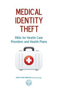 image of Medical Identity Theft: FAQs for Health Care Providers and Health Plans