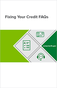 Fixing Your Credit FAQs