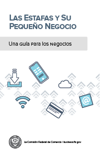 Scams and Your Small Business (Spanish) publication